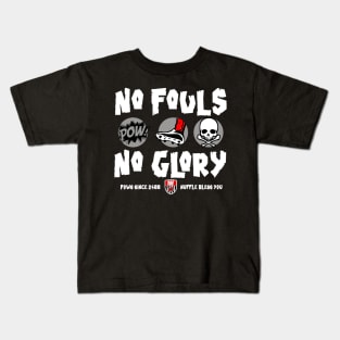 no fouls no glory Kids T-Shirt